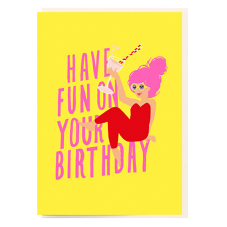 Have Fun on your Birthday – Malarkey Cards