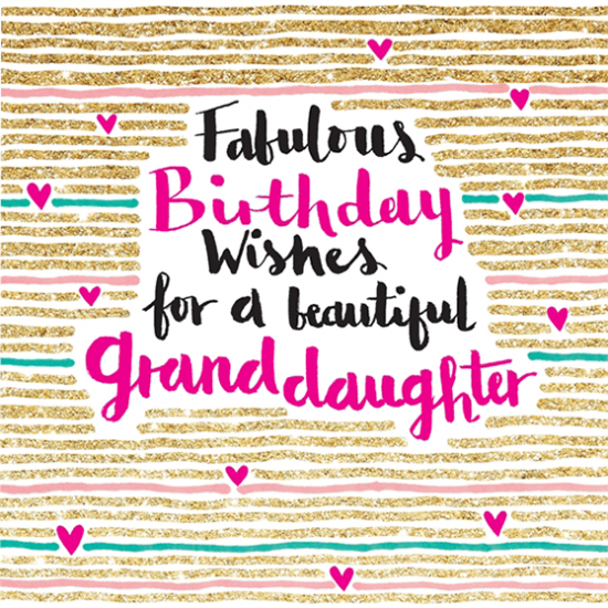 fabulous birthday wishes granddaughter rachel ellen gold sparkling flitter beautiful funky quirky unusual modern cool card cards greetings greeting original classic wacky contemporary art illustration fun cute glitter gold neon