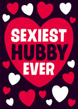 funky quirky unusual modern cool card cards greetings greeting original classic wacky contemporary art illustration photographic distinctive vintage retro humourous funny rude dean-morris valentine valentine’s-day sexiest hubby