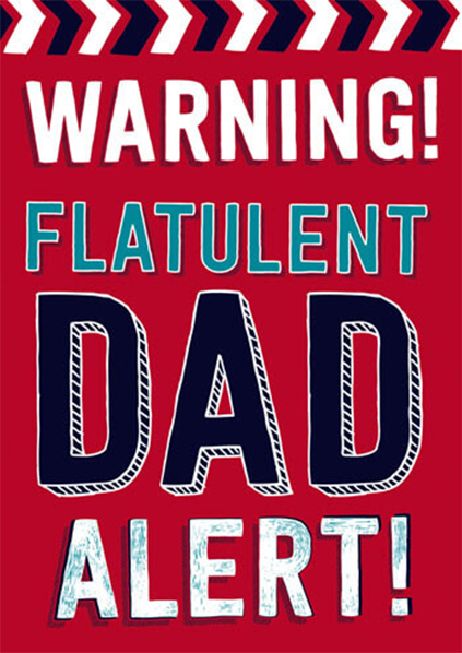 Malarkey Cards Brighton sell funky quirky unusual modern cool card cards greetings greeting original classic wacky contemporary art photographic birthday fun vintage retro father’s day dad daddy father dean morris warning flatulent dad alert farting