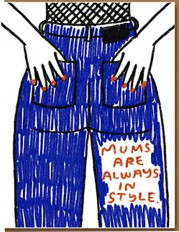 Malarkey Cards Brighton sell funky quirky kitsch unusual modern cool original classic wacky contemporary art illustration photographic distinctive vintage retro funny rude humorous birthday seasonal greetings cards 1973 mothers day mums are always in style jeans