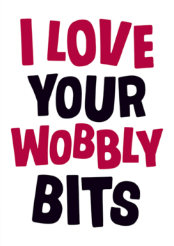 Malarkey Cards Brighton sell funky quirky unusual modern cool original classic wacky contemporary art illustration photographic distinctive vintage retro funny rude humorous birthday seasonal greetings cards Dean Morris Valentines Day love your wobbly bits