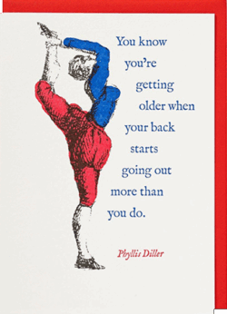 Malarkey Cards Brighton sell funky quirky unusual modern cool original classic wacky contemporary art illustration photographic distinctive vintage retro funny rude humorous birthday Archivist you know you're getting older when your back starts going out more than you do